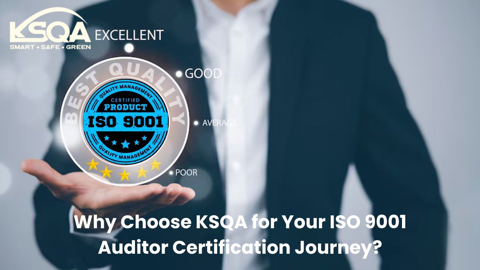 Why Choose KSQA for Your ISO 9001 Auditor Certification Journey?